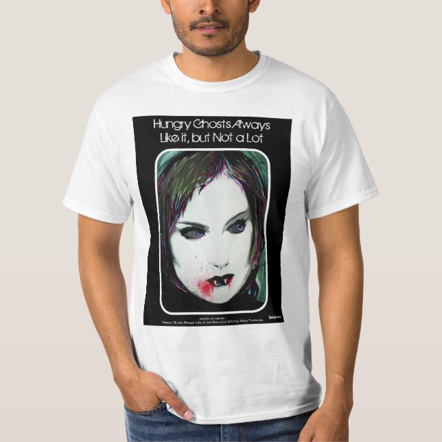 Camiseta "Fantasmas Famintos Sempre Gostam Dela" (Frente)