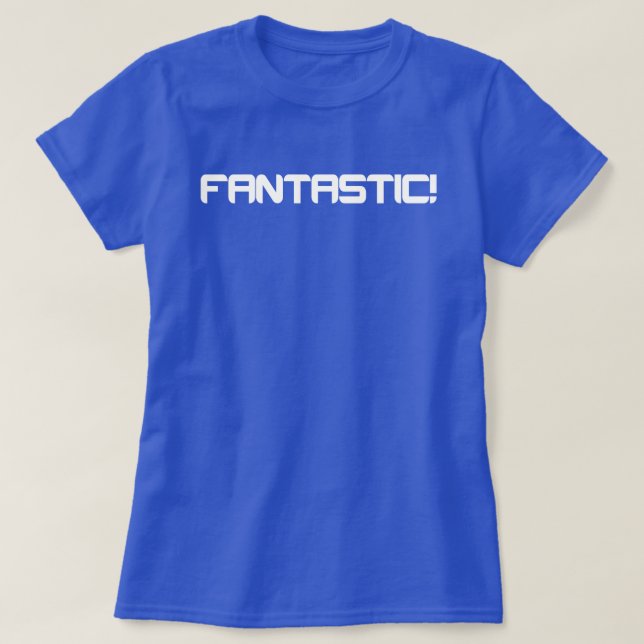 Camiseta Fantástico! (Frente do Design)