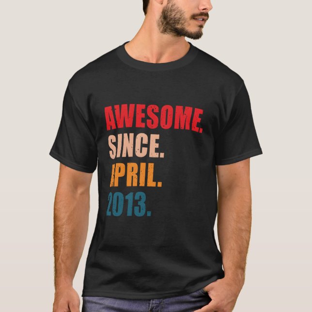 Camiseta Fantástico Desde abril de 2013 Personalizado (Frente)