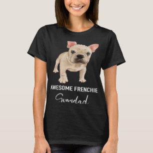 Camiseta Fantástico Frenchie Grandad French Buldog