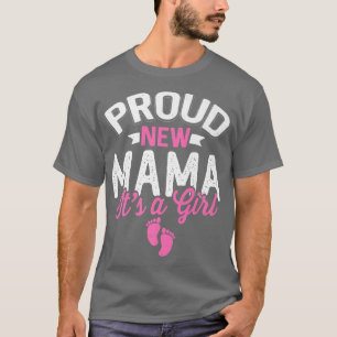 Camiseta Fantástico Legal Mãe Nova, é uma Menina de Gênero