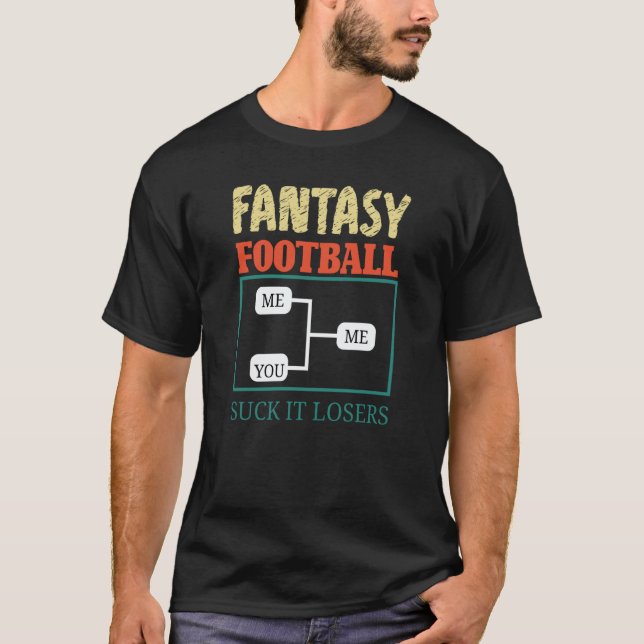 Camiseta Fantasy Football Saying (Frente)