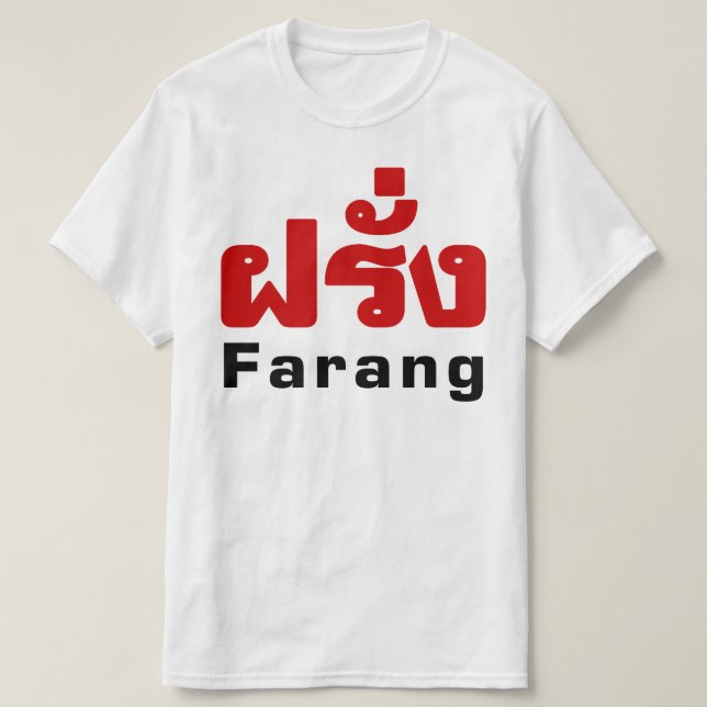 Camiseta Farang ♦ Estrangeiro na Língua Tailandesa ♦ (Frente do Design)
