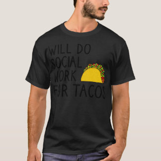 Camiseta Farei Trabalho Social Por Tacos