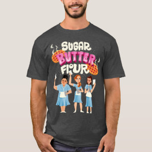 Camiseta Farinha de manteiga de açúcar