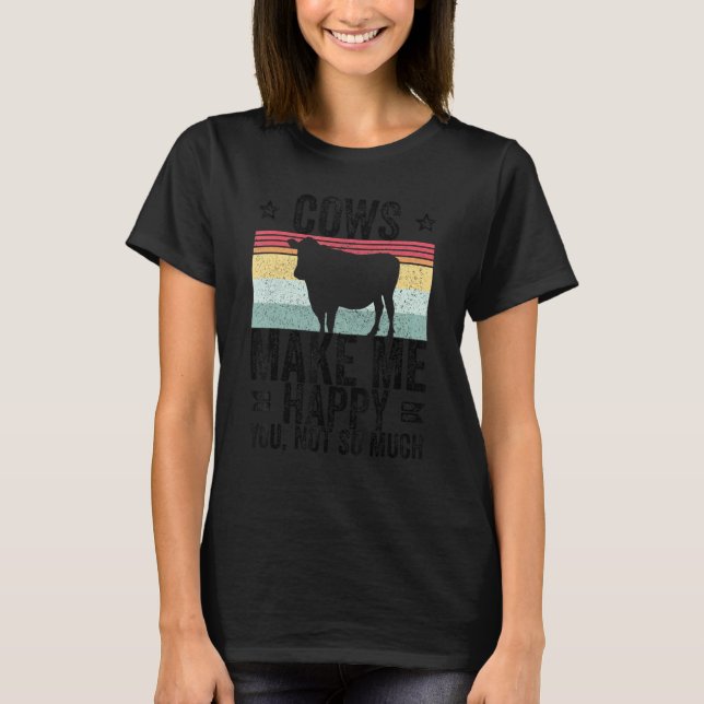 Camiseta Farm Cows Make Me Happy You Not So Much_1 (Frente)