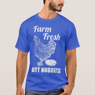 Camiseta Farm Fresh Butt Nuggets Farmer Chicken Farm 
