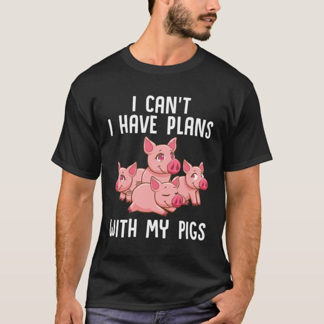 Camiseta Farm Piglet I Can't I Have Plans With My Pigs (Frente)