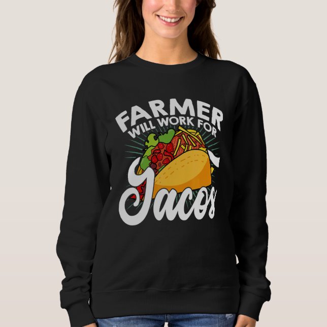 Camiseta Farm Will Work For Tacos Farming Tractor Driving A (Frente)