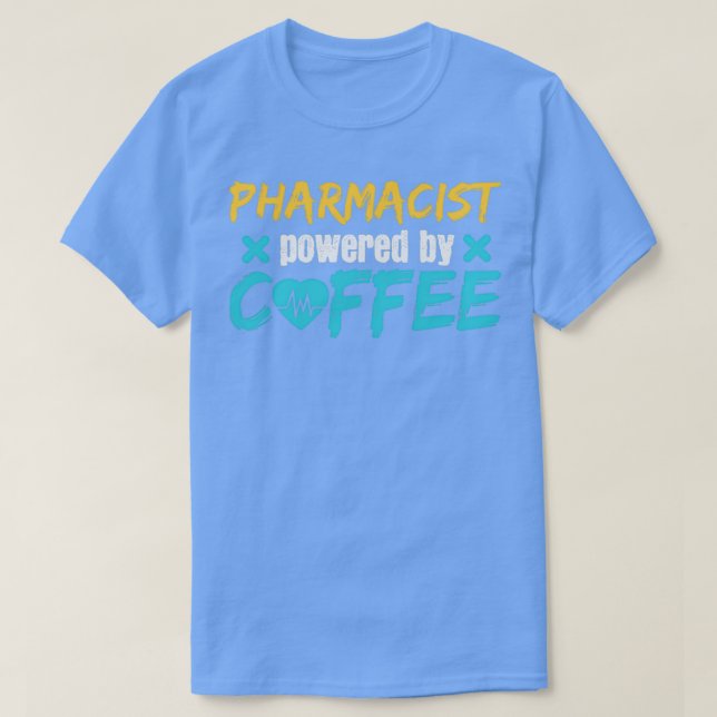 Camiseta Farmacêutico Acionado Por Piada De Café Médico Dru (Frente do Design)
