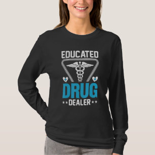 Camiseta Farmacêutico Comerciante de Drogas Educado Farmáci