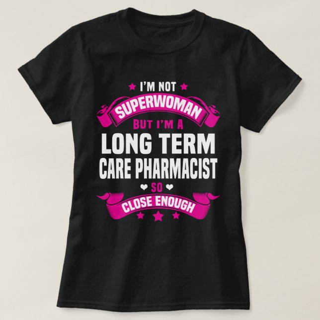 Camiseta Farmacêutico de Cuidados de Longo Prazo (Frente do Design)