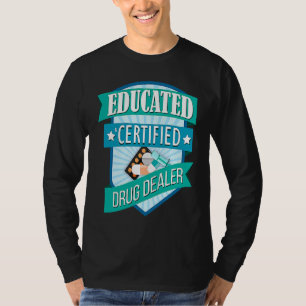 Camiseta Farmacêutico Doutor Educado Vendedor de Drogas Cer