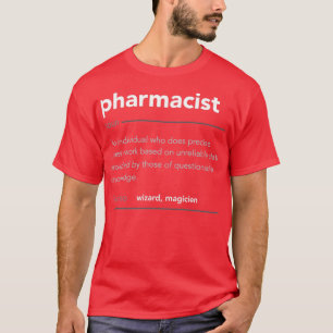 Camiseta Farmacêutico Engraçado Presente Engraçado Definiçã