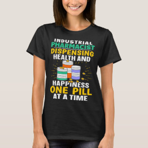 Camiseta Farmacêutico Industrial Felicidade Uma Pílula De C