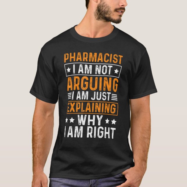 Camiseta Farmacêutico Não Estou Argumentando Estou Explican (Frente)