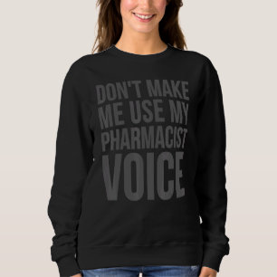Camiseta Farmacêutico Não me faça usar meu farmacêutico Voi