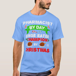 Camiseta Farmacêutico por dia Binge Comer no Natal Xmas 1