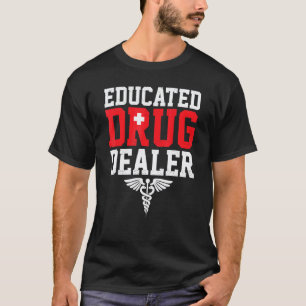 Camiseta Farmacêutico Traficante de Drogas Formado Enfermei