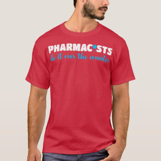 Camiseta Farmacêuticos Fazem-No Sobre A Contra Farmacêutica