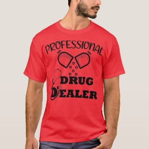 Camiseta Farmacovigilância Engraçada Profissional Dealer Qu