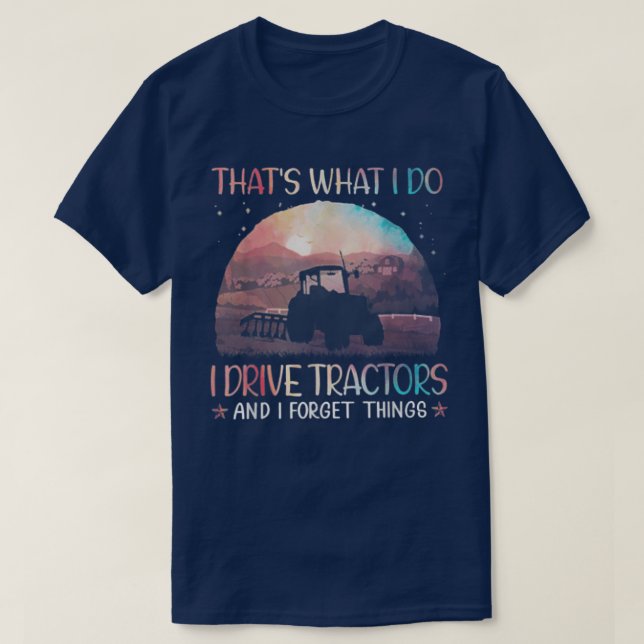 Camiseta Farmer, é para isso que eu conduzo os tratores e e (Frente do Design)