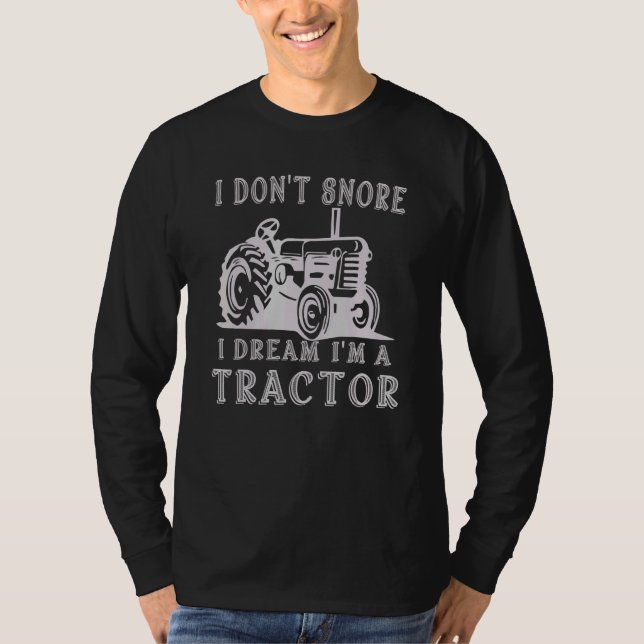 Camiseta Farmer, eu não ronco, eu sonho, sou um trator (Frente)