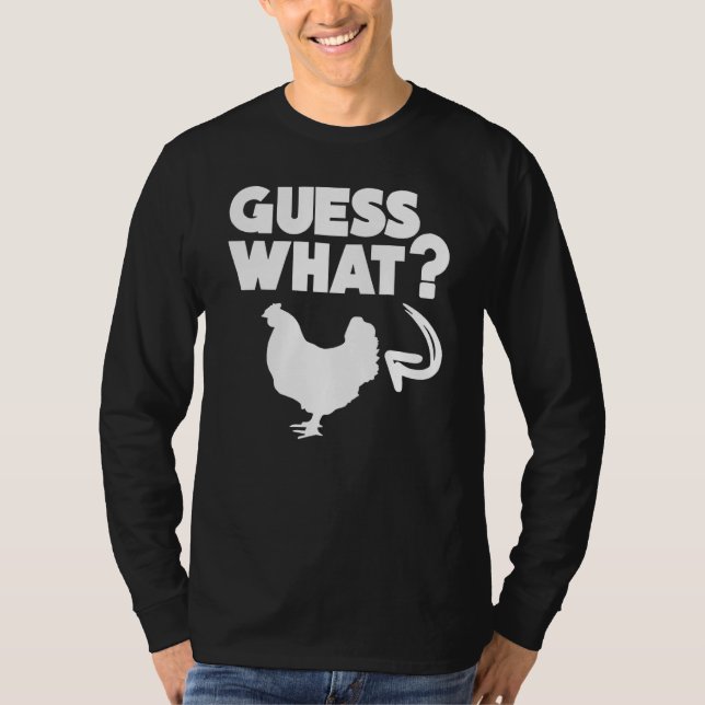 Camiseta Farmer Garden Guess What Chicken Butt (Frente)