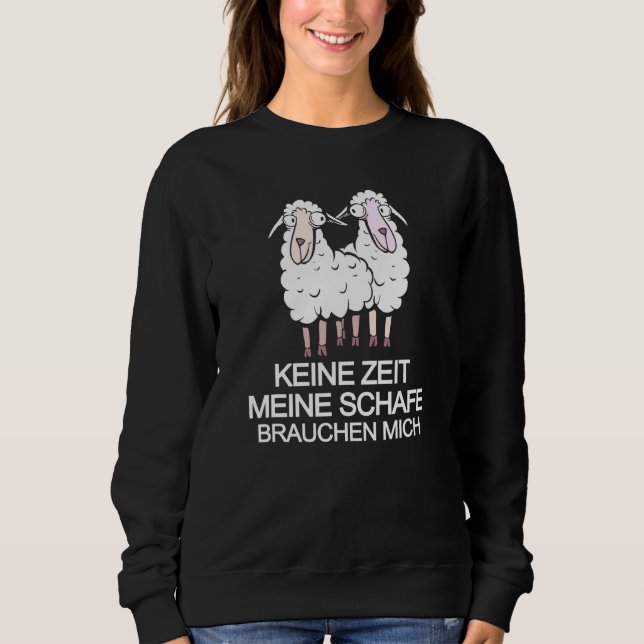 Camiseta Farmer Sheep Bauer Keine Zeit Meine Schafe Brauche (Frente)