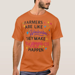 Camiseta Farmers Are Like Unicorns They Make Life Magic Hap