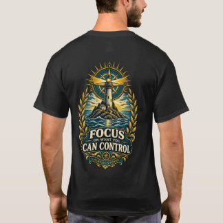 Camiseta Farol de Foco no que Você Pode Controlar