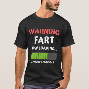 Camiseta Fart Agora Carregando Rude Humor Fart Clássico Ofe
