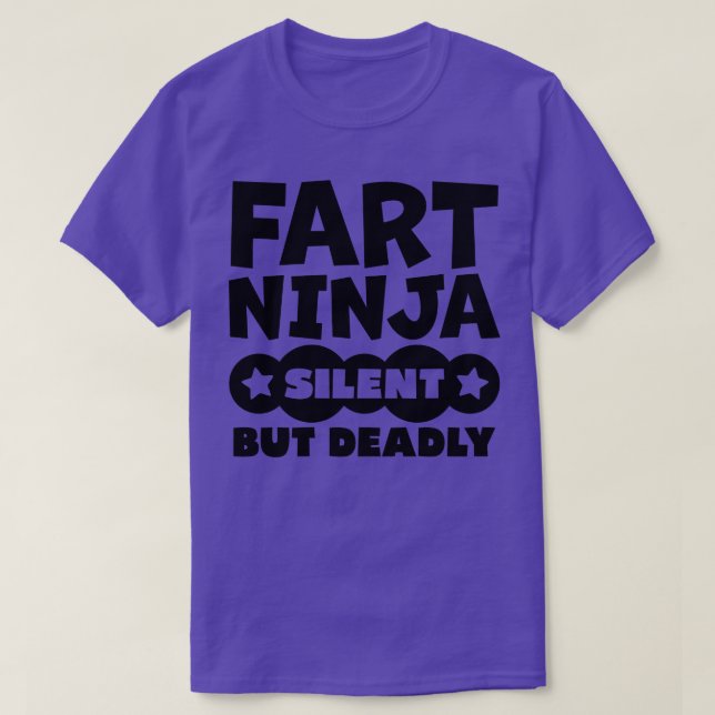 Camiseta Fart Ninja Silencioso Mas Mortal 1 (Frente do Design)