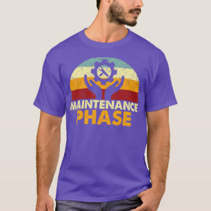 Camiseta Fase de Manutenção Retroativa