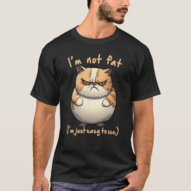 Camiseta fat angry cat I m not fat Joke Fun (Frente)