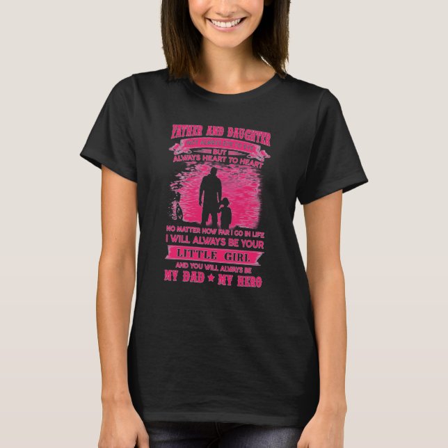 Camiseta Father and Daughter Heart to Heart My Dad My Hero (Frente)
