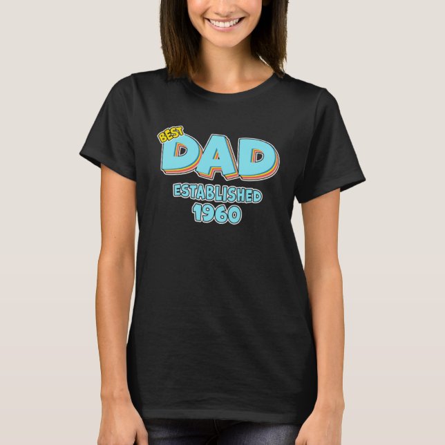 Camiseta Father Best Dad Ever Established 1960 Great Dad (Frente)
