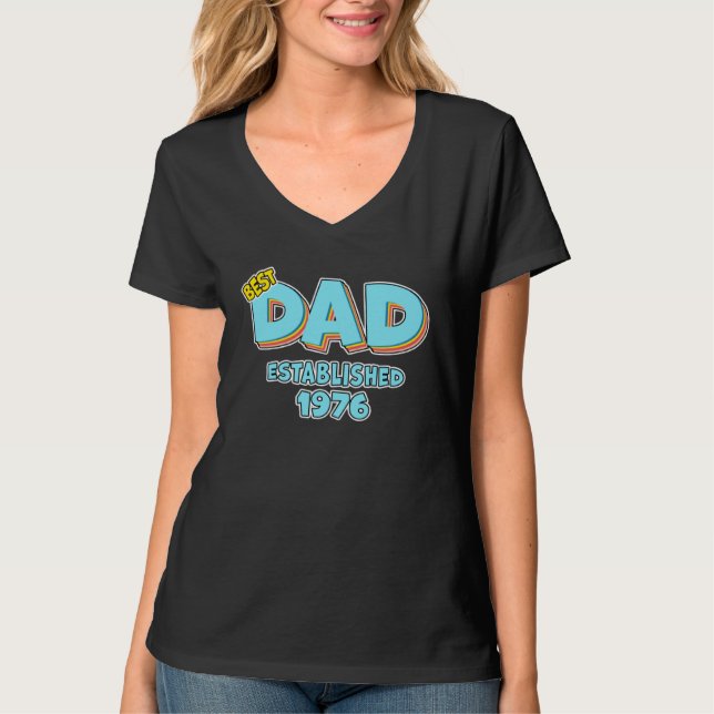 Camiseta Father Best Dad Ever Established 1976 Great Dad (Frente)