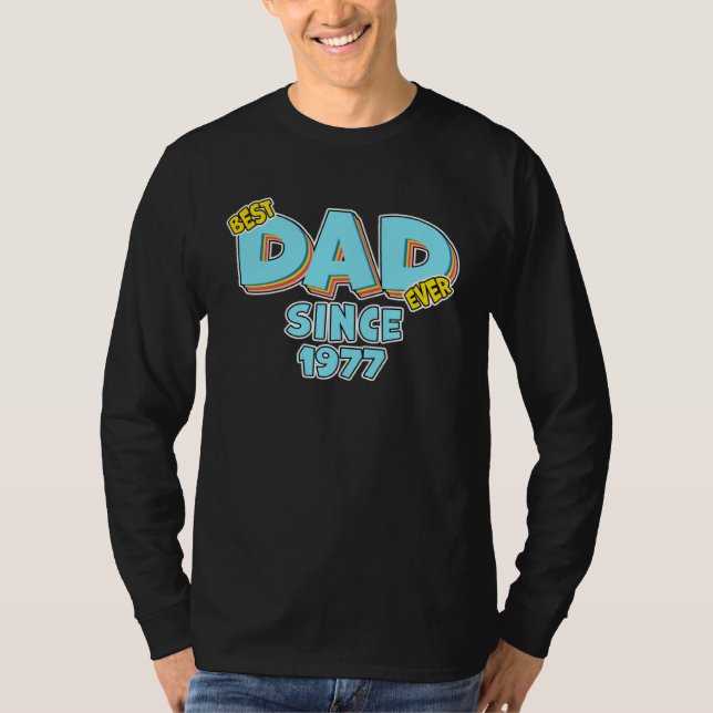 Camiseta Father Best Dad Ever Since 1977 Great Dad (Frente)