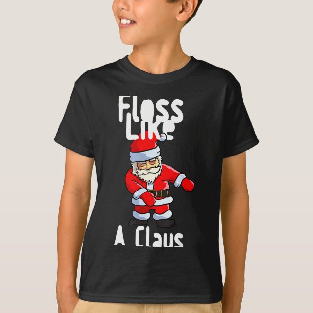 Camiseta Father Christmas Floss Like A Claus Funny Santa Ug (Frente)