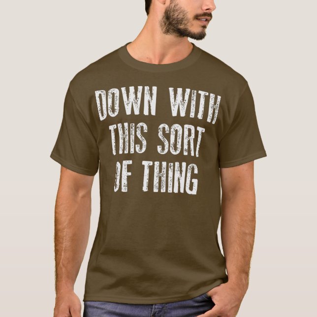 Camiseta Father Down With This Sort Of Thing Ted (Frente)