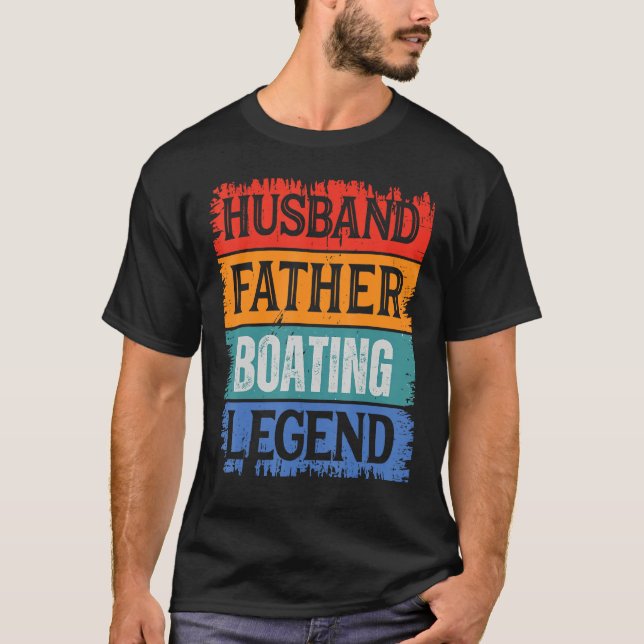 Camiseta Father Husband BOATING Legend Proud Dad  Retro Pap (Frente)