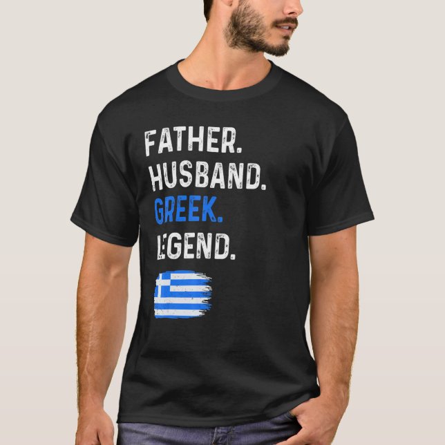 Camiseta Father Husband Greek Legend Proud Dad Greece Flag (Frente)