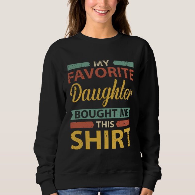 Camiseta Father Mother Family  My Favorite Daughter Bought  (Frente)