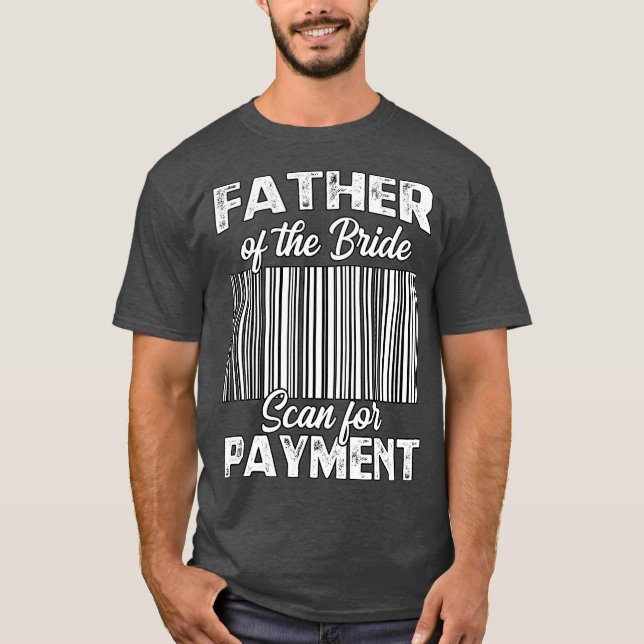 Camiseta Father Of The Bride Wedding Ceremony Reception (Frente)