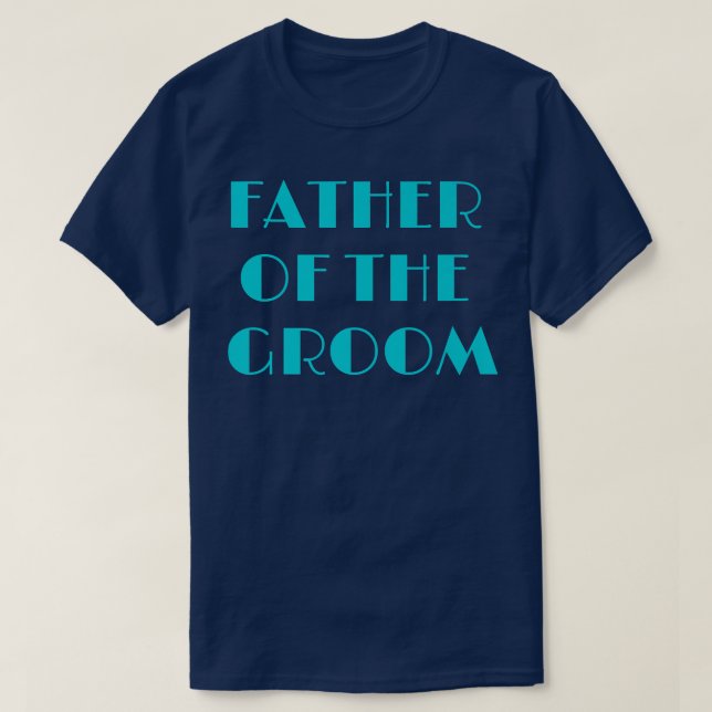Camiseta Father Of The Groom Funny Bridal Party Grooms Dad  (Frente do Design)