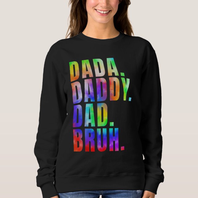Camiseta Father s Day 2023 Dada Daddy Dad Bruh Tie Dye Dad  (Frente)