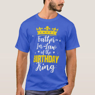 Camiseta FatherInLaw of the Birthday King Party Crown Bday 