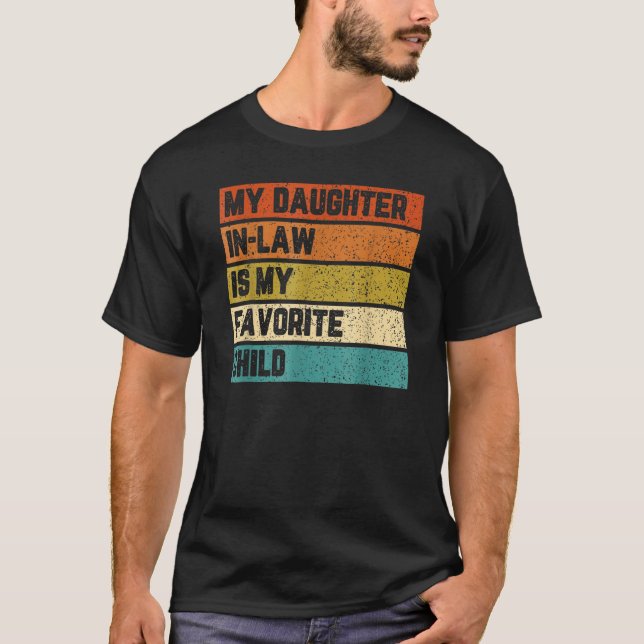 Camiseta Fathers Day  My Daughter In Law Is My Favorite Chi (Frente)