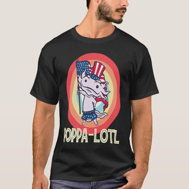 Camiseta Father's Day  Poppa o Lotl  1 (Frente)